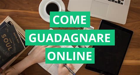 Come guadagnare online ?